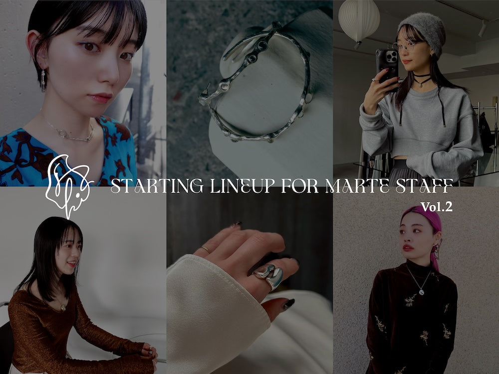 Vol. 2|SYKIA STARTING LINEUP for MARTE STAFF ~スタメンアクセサリー特集~