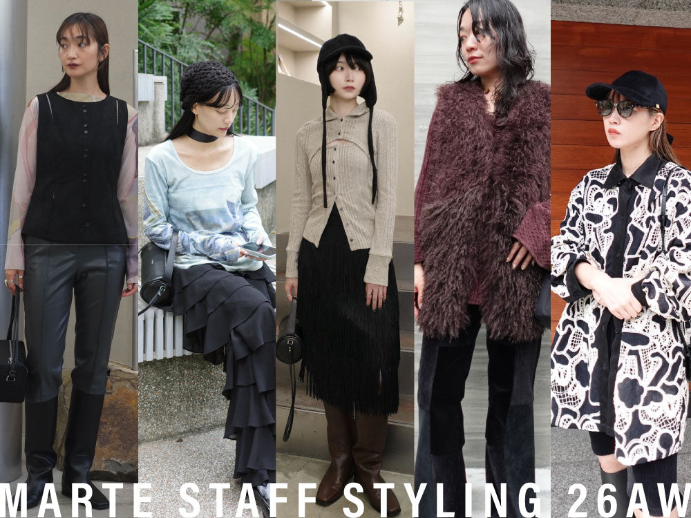 MARTE STAFF STYLING 26AW