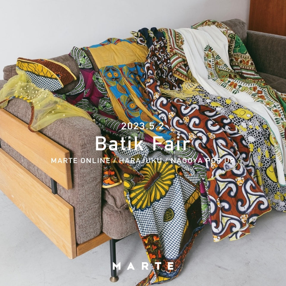 Batik Fair開催のお知らせ｜2023.5.2 tue.