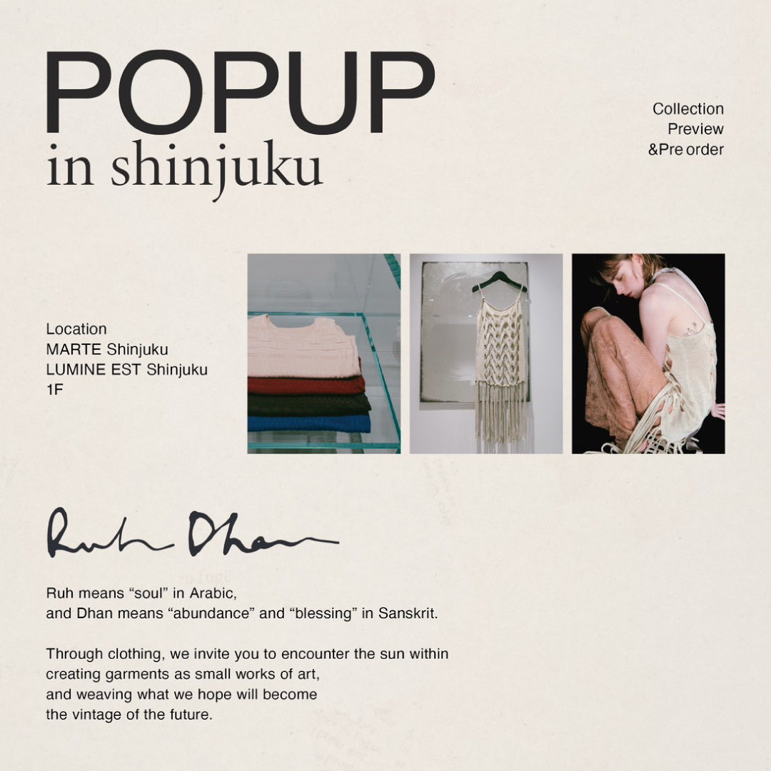 Ruh Dhan POP UP STORE at MARTE SHINJUKU