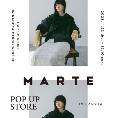 MARTE POP UP STORE at 名古屋PARCO