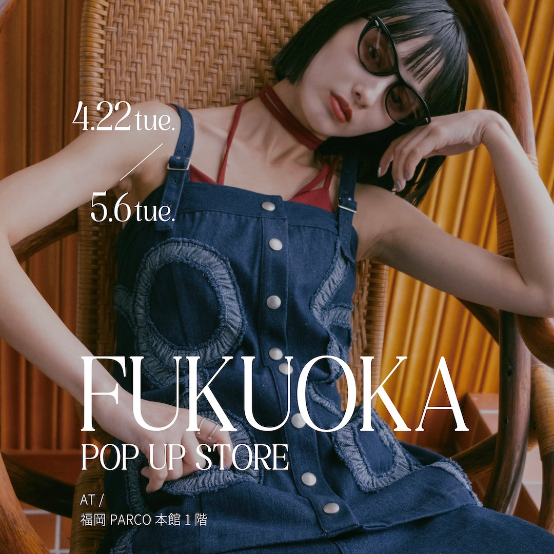 POP UP STORE in 福岡