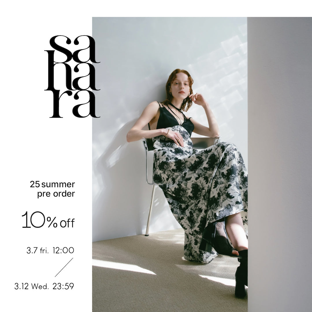 sahara 25SUMMER 10%OFF PRE-ORDER