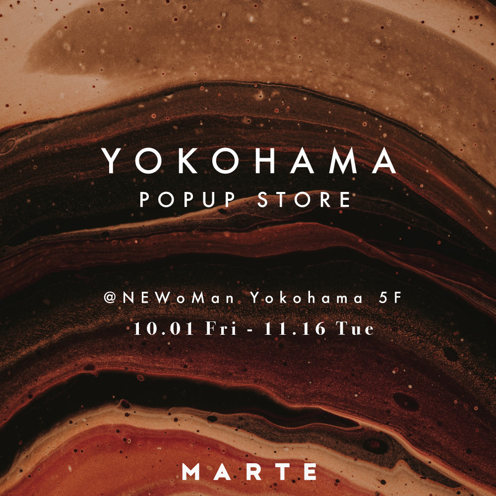 MARTE POP UP STORE at NEWoMan横浜
