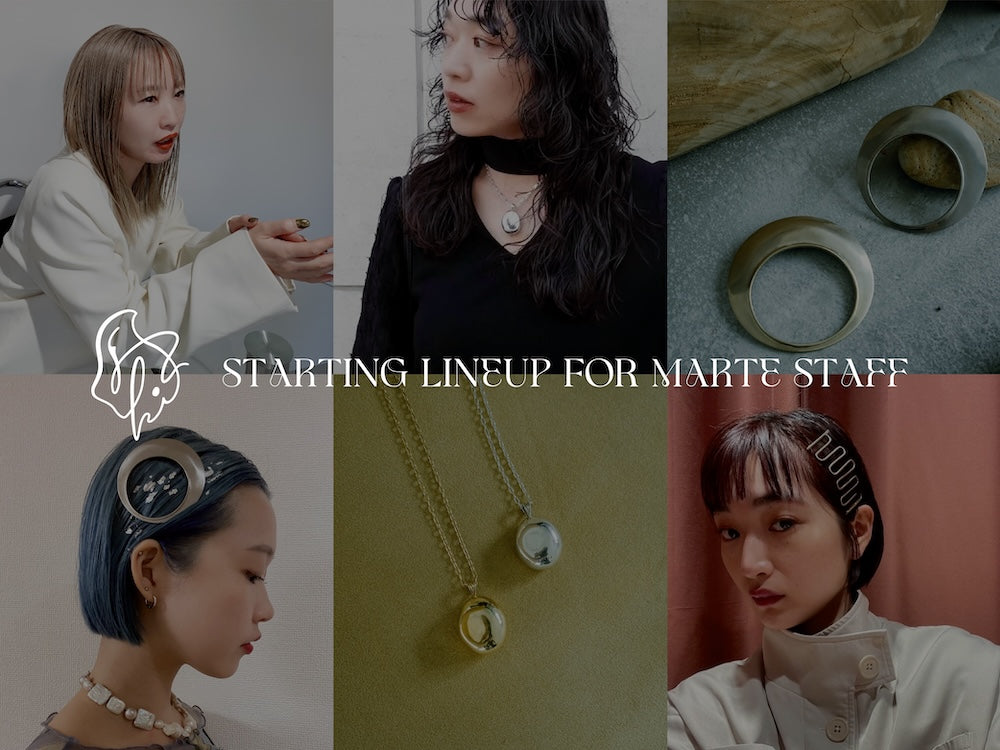 Vol. 1｜SYKIA STARTING LINEUP for MARTE STAFF ～スタメンアクセサリー特集～