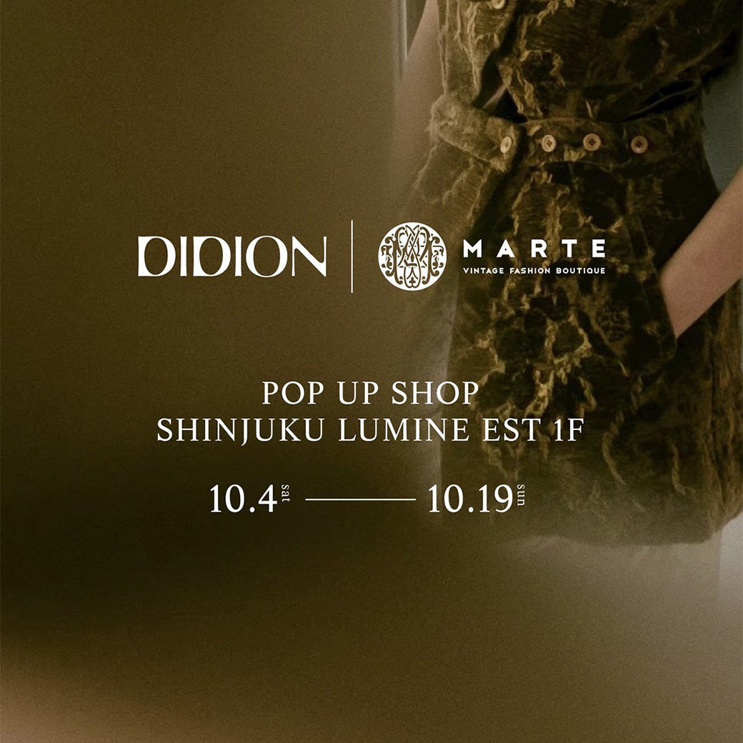 DIDION POP UP STORE at MARTE SHINJUKU