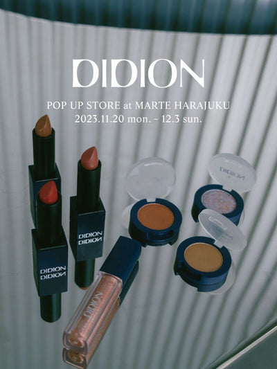 DIDION POPUP at MARTE HARAJUKU